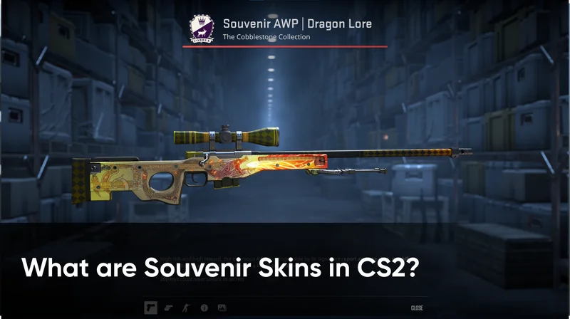 What are Souvenir Skins in CS2? Understanding Their Significance and Value