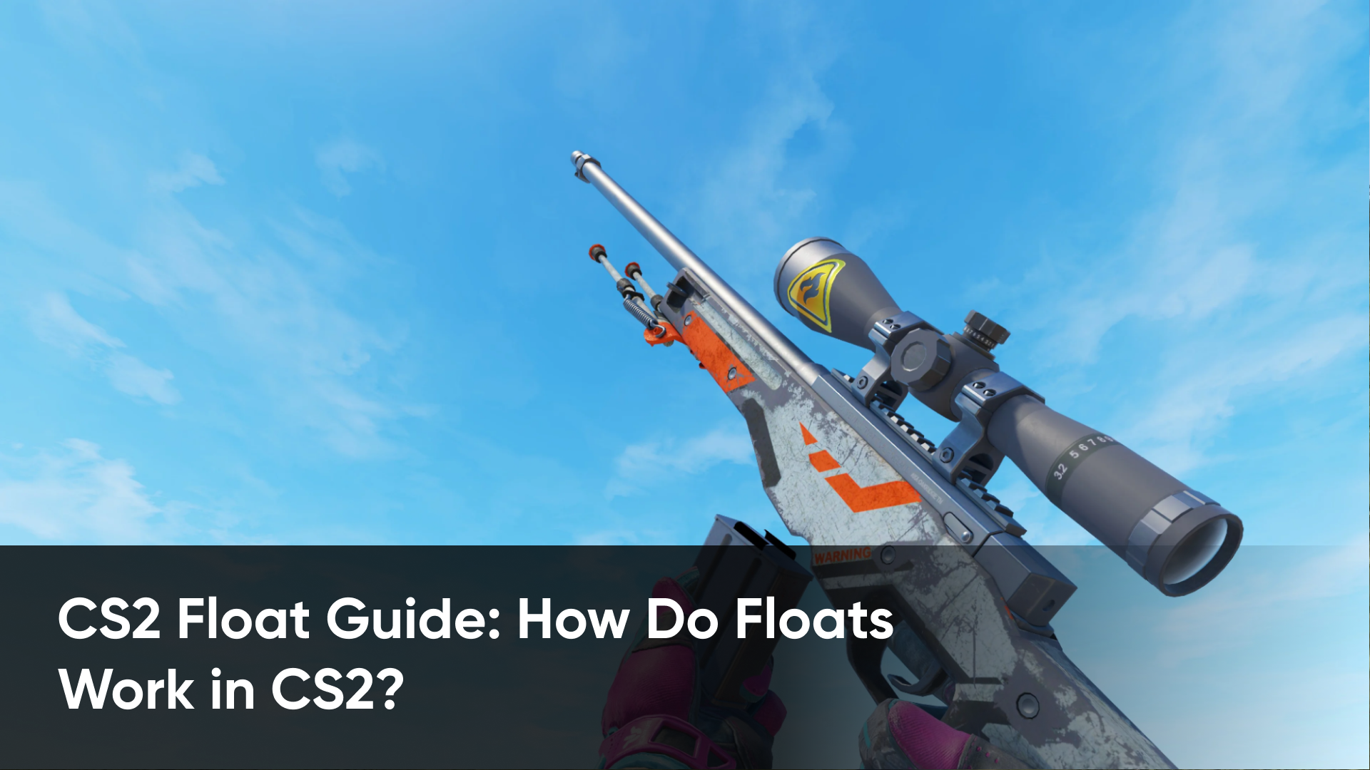 CS2 Float Guide: How Do Floats in CS2 Work?